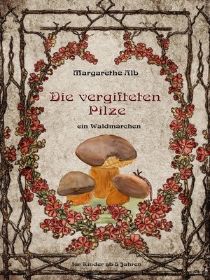 cover image of Die vergifteten Pilze